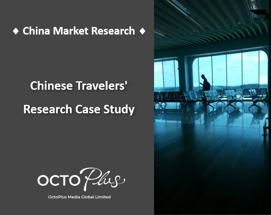 China Market Research for Tourism Board - Chinese Travelers' Research in Destination Country