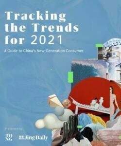 INSIGHTS REPORT - CHINA NEW GENERATION CONSUMER TRENDS 2021