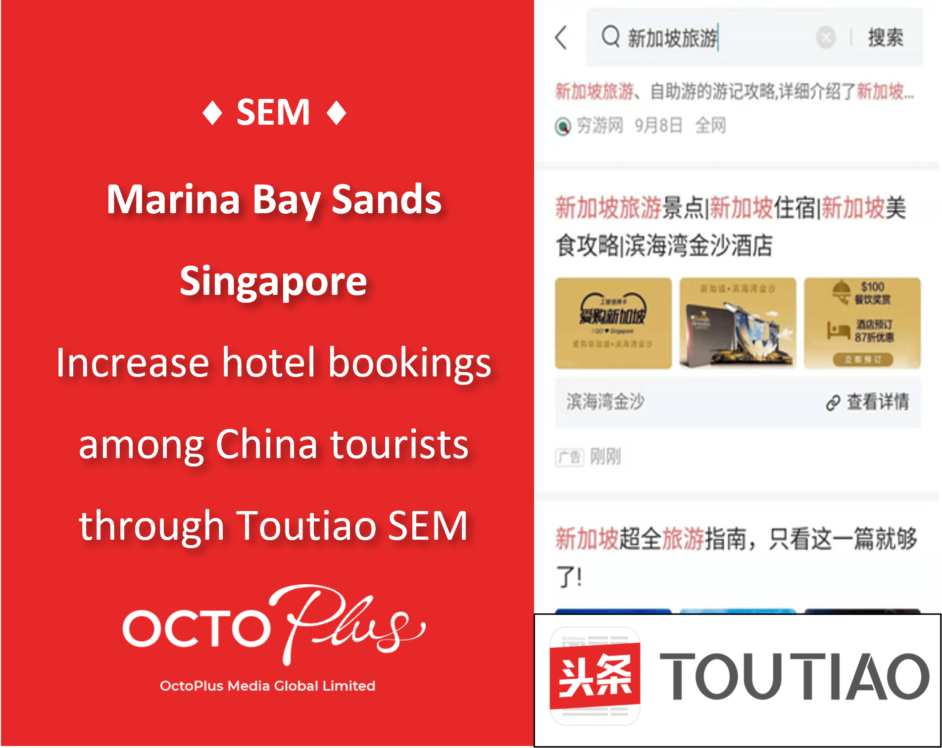 Toutiao SEM Marketing to Promote Chinese Travellers' Booking - Marina Bay Sands, Singapore