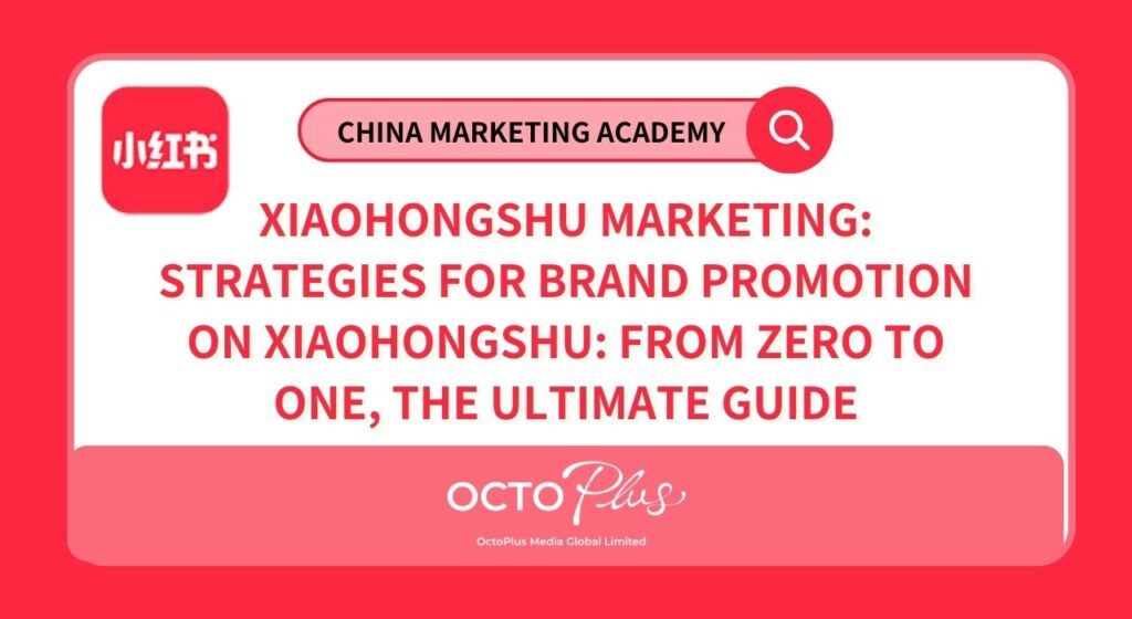 Xiaohongshu Marketing: Content Seeding through Xiaohongshu Search Engine Optimization (SEO) for brands and businesses​