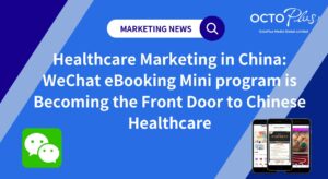 Healthcare Marketing in China WeChat eBooking Mini program is Becoming the Front Door to Chinese Healthcare