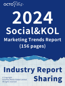 2024 Social & KOL Marketing Trends Report