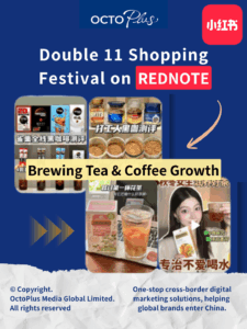 Double 11 Shopping Festival: Brewing Tea & Coffee Growth on Xiaohongshu