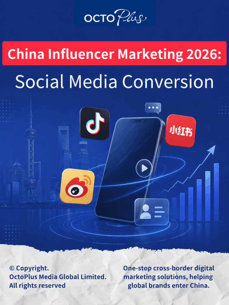 China Influencer Marketing 2026: Driving Social Media Conversion