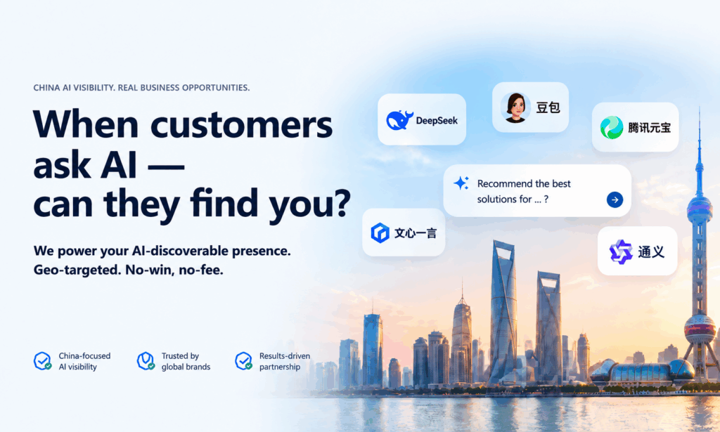 China GEO and AI search visibility services helping brands get discovered across leading Chinese AI platforms